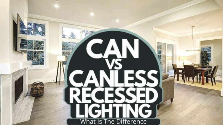 Can vs Canless Recessed Lighting-The Difference