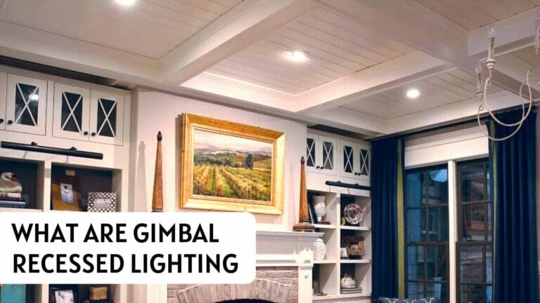 What Are Gimbal Recessed Lights & How to Work?