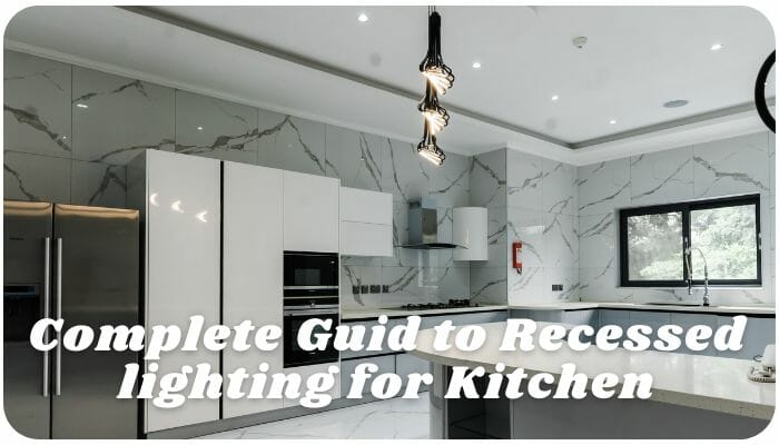 recessed lighting guidelines for kitchen